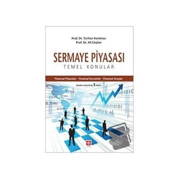 Sermaye Piyasası Temel Konular - Turhan Korkmaz Ali Ceylan