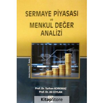SERMAYE PİYASASI VE MENKUL DEĞER ANALIZI - ALI CEYLAN