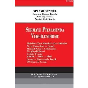 SERMAYE PİYASASINDA VERGILENDIRME - SELAMI ŞENGÜL