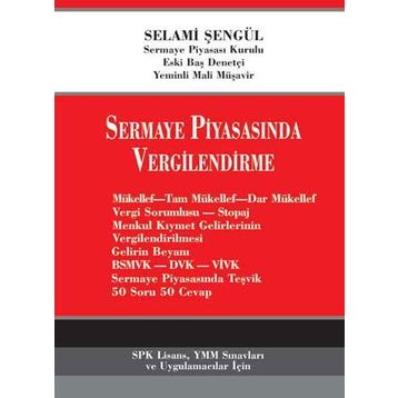 SERMAYE PİYASASINDA VERGILENDIRME - SELAMI ŞENGÜL
