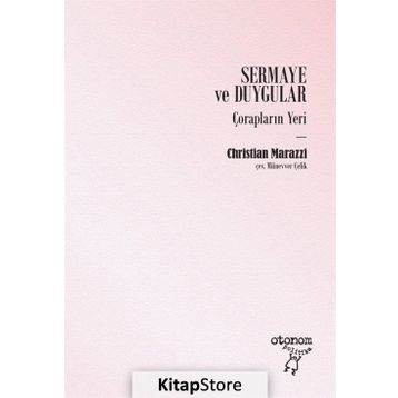 Sermaye ve Duygular - Christian Marazzi