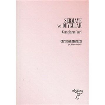 Sermaye ve Duygular - Christian Marazzi