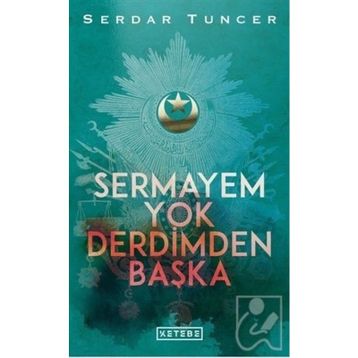 Sermayem Yok Derdimden Başka - Serdar Tuncer