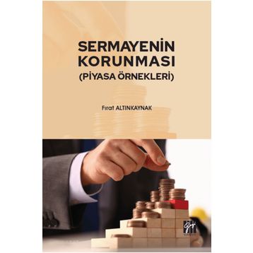 Sermayenin Korunması Piyasa Örnekleri - Fırat Altınkaynak
