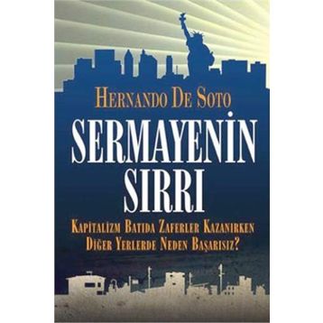 Sermayenin Sırrı - Hernando De Soto