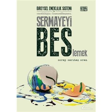 Sermayeyi BES’lemek - Serap Sarıtaş Oran