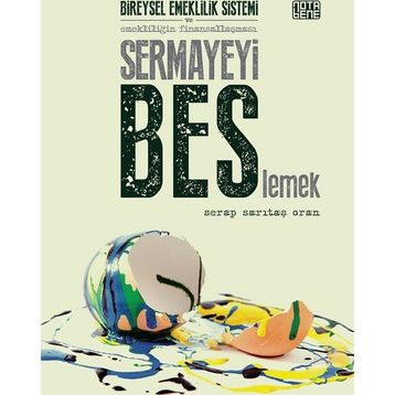 Sermayeyi BES’lemek - Serap Sarıtaş Oran