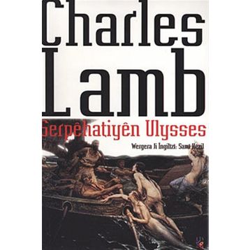SERPÊHATIYÊN ULYSES - CHARLES LAMB