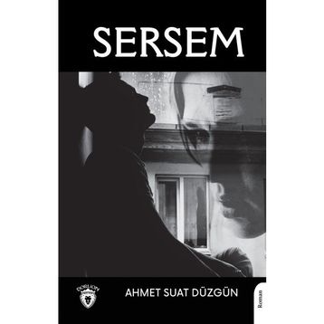 Sersem - Ahmet Suat Düzgün