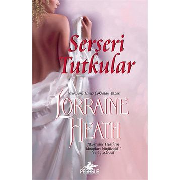 Serseri Tutkular - Lorraine Heath