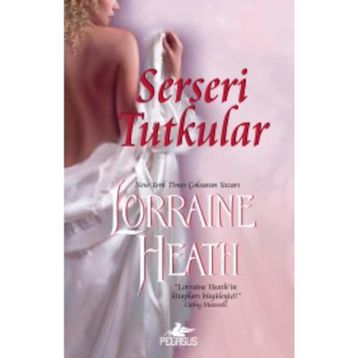 Serseri Tutkular - Lorraine Heath