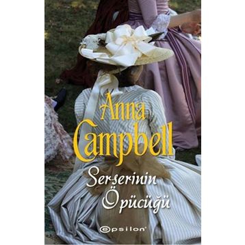 Serserinin Öpücüğü - Anna Campbell