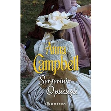 Serserinin Öpücüğü - Anna Campbell