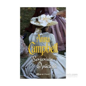 Serserinin Öpücüğü - Anna Campbell