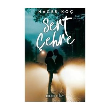 Sert Çehre - Hacer Koç