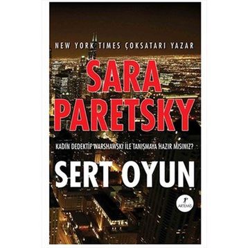 Sert Oyun - Sara Paretsky