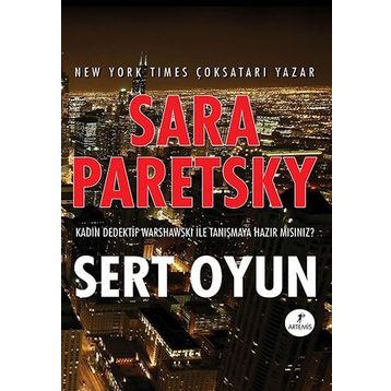 Sert Oyun - Sara Paretsky
