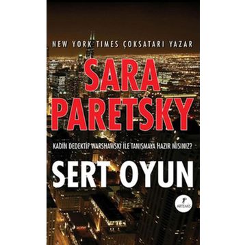 Sert Oyun - Sara Paretsky