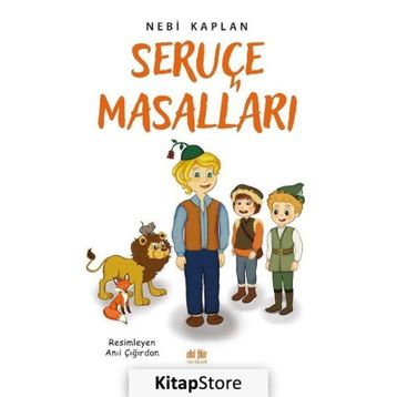 Seruçe Masalları - Nebi Kaplan