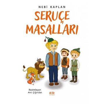 Seruçe Masalları - Nebi Kaplan