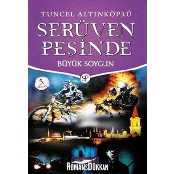 Serüven Peşinde 14 - Büyük Soygun - Psikolog Tuncel Altınköprü