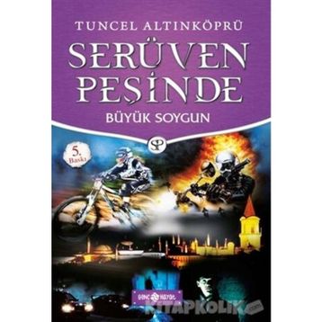 Serüven Peşinde 14 - Büyük Soygun - Psikolog Tuncel Altınköprü