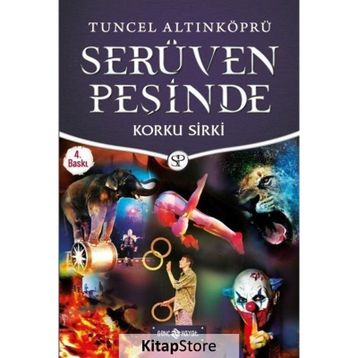 Serüven Peşinde 18 - Korku Sirki - Tuncel Altınköprü