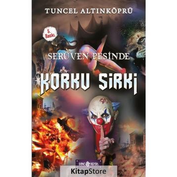 Serüven Peşinde 18 - Korku Sirki - Tuncel Altınköprü