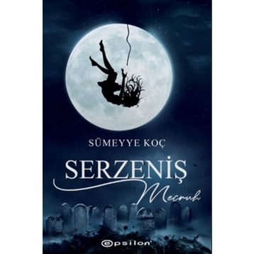 Serzeniş - 2 Mecruh - Sümeyye Koç