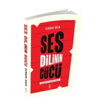 Ses Dili’nin Gücü - Serdar Akca