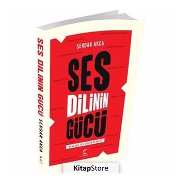 Ses Dili’nin Gücü - Serdar Akca