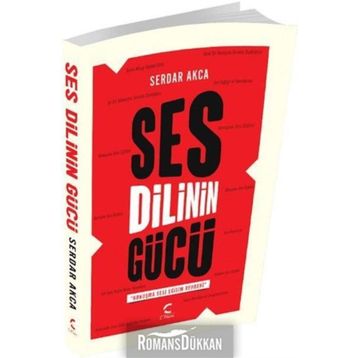Ses Dili’nin Gücü - Serdar Akca