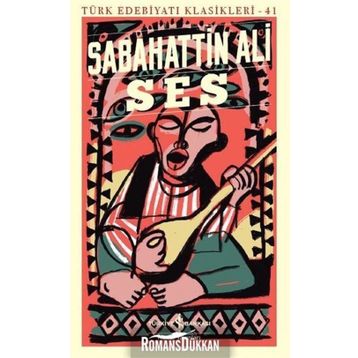 Ses - Sabahattin Ali