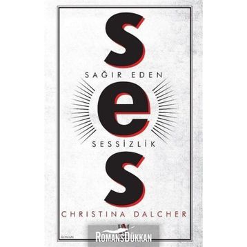 Ses - Sağır Eden Sessizlik - Christina Dalcher