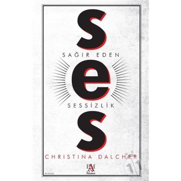 Ses - Sağır Eden Sessizlik - Christina Dalcher