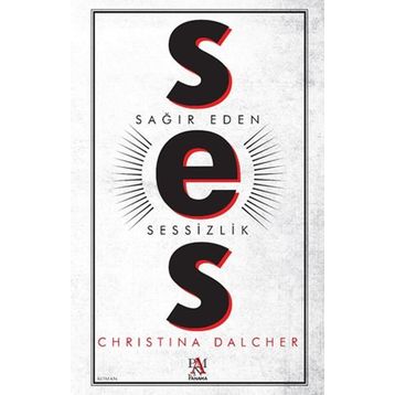 Ses - Sağır Eden Sessizlik - Christina Dalcher