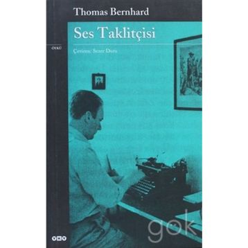 SES TAKLİTÇİSİ - THOMAS BERNHARD