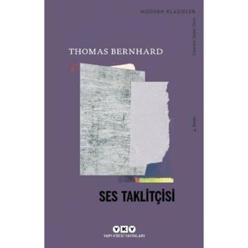 SES TAKLİTÇİSİ - THOMAS BERNHARD