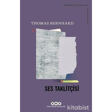 SES TAKLİTÇİSİ - THOMAS BERNHARD