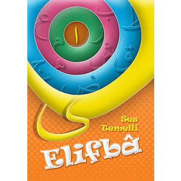 SES TEMELLI ELIFBÂ - ABDULLAH AÇIK;ALPASLAN DURMUŞ;HATICE IŞILAK