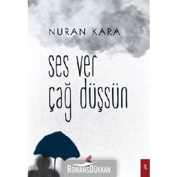 Ses Ver Çağ Düşsün - Nuran Kara