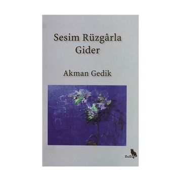 Sesim Rüzgarla Gider - Akman Gedik