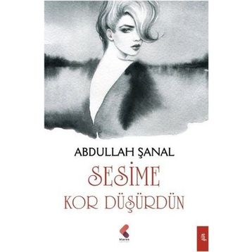 Sesime Kor Düşürdün - Abdullah Şanal