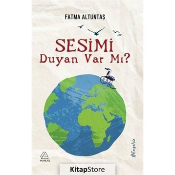 Sesimi Duyan Var Mı? - Fatma Altuntaş