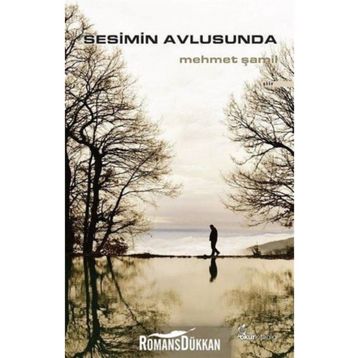Sesimin Avlusunda - Mehmet Şamil