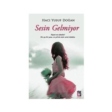 Sesin Gelmiyor - Hacı Yusuf Doğan