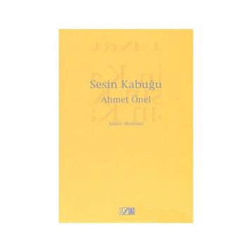 SESIN KABUĞU - AHMET ÖNEL