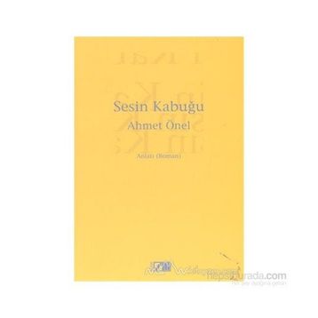 SESIN KABUĞU - AHMET ÖNEL