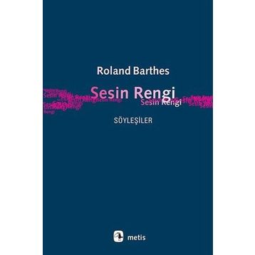 Sesin Rengi - Roland Barthes