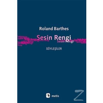 Sesin Rengi - Roland Barthes